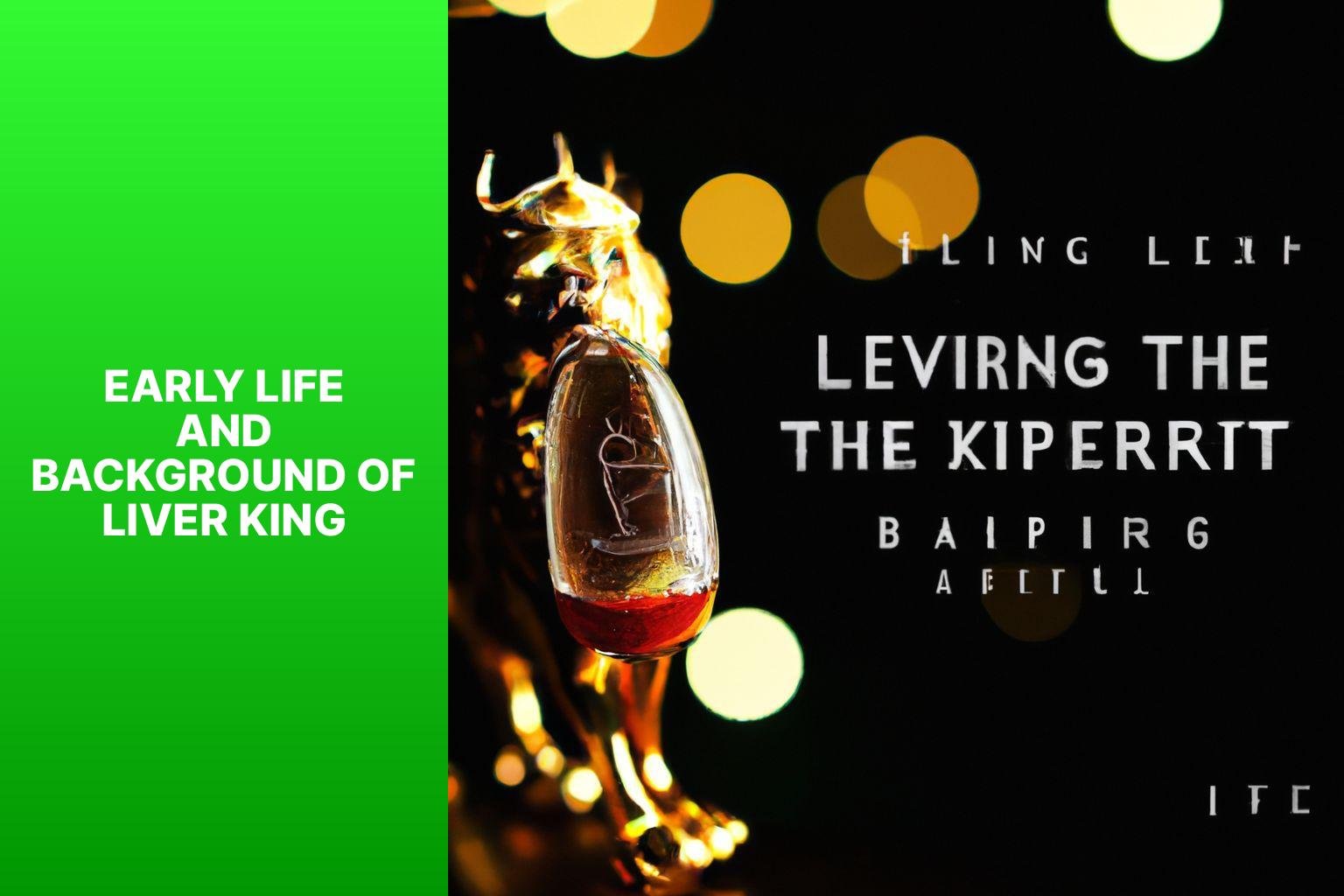 Early Life and Background of Liver King - how did liver king make his money 